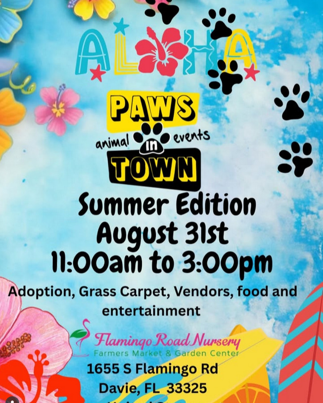 Hey Hey Hey, save the date and your best Hawaiian Shirt 🌺 for Paws In Town Pool Party !

@pawsintownoficial events are always a blast : adoption, grass carpet, vendors, food and entertainment❤️🎉.

Where : @flamingoroadnursery 
1655 S Flamingo Rd - Davie, FL 33325
When : Sunday August 31st from 10 am to 3:00 pm.

And of course, we'll be there and ready to offer some demonstrations with our own doggies.

We hope to see you there !

