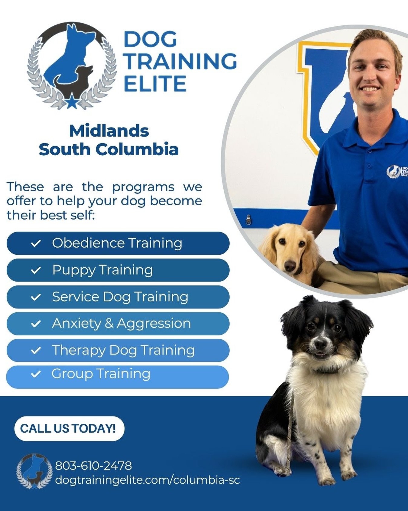 At Dog Training Elite Midlands SC, we provide professional training programs tailored to help dogs develop better behavior, stronger obedience, and greater confidence.

Services Offered:
&bull; Obedience Training
&bull; Puppy Training
&bull; Service Dog Training
&bull; Anxiety & Aggression Training
&bull; Therapy Dog Training
&bull; Group Training

Our goal is to provide each dog and owner with the tools needed for long-term success through proven training methods and personalized support.

📞 To learn more or book your FREE assessment, contact us at 803-903-3647.

DogTrainingEliteMidlandsSC