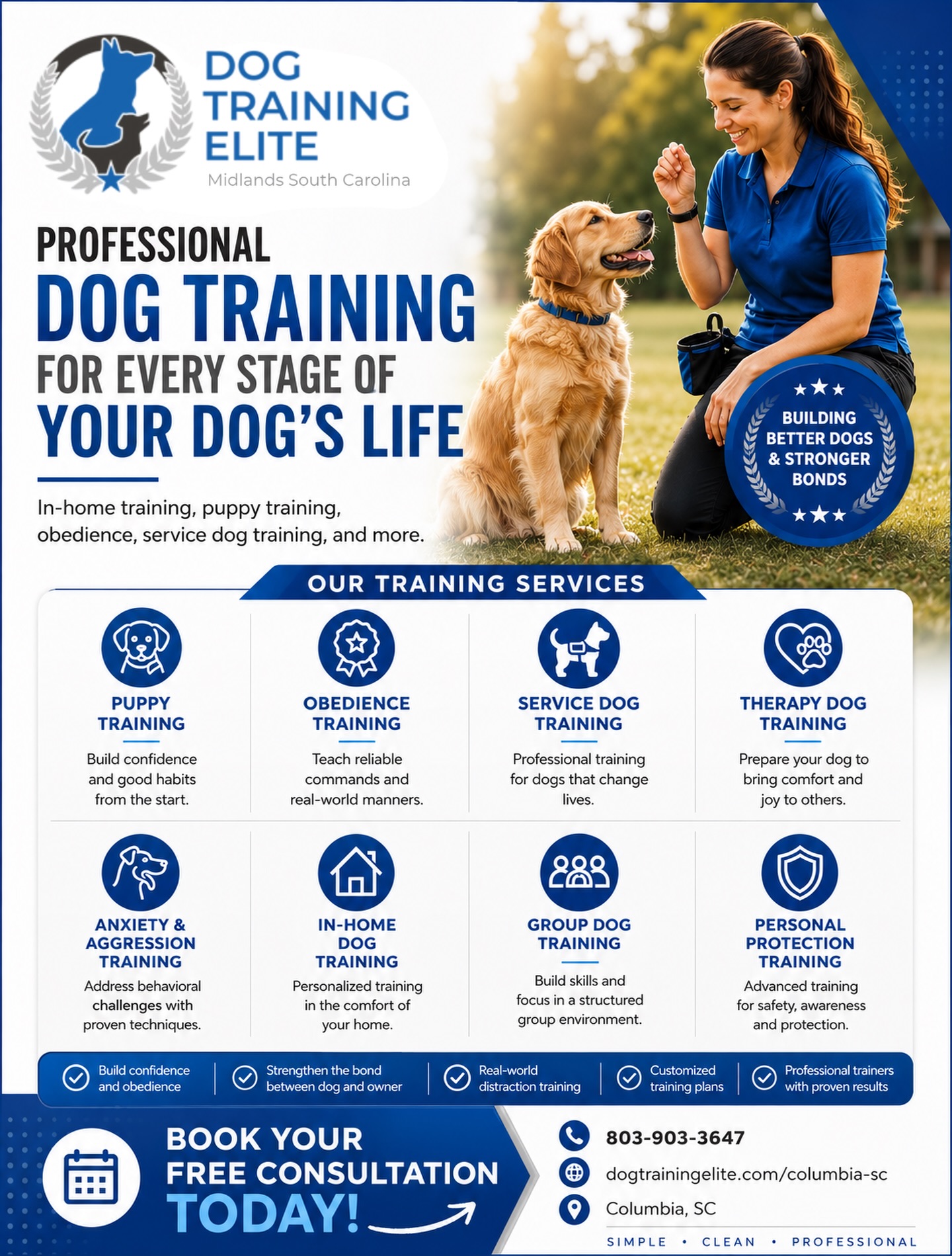 Professional training. Real results. 🐾

From puppy basics to advanced obedience, we help dogs build confidence, improve behavior, and strengthen their bond with their owners every step of the way.

Whether your dog needs help with obedience, socialization, reactivity, service work, or real-world distractions, our customized training programs are designed to bring out the best in your dog.

✔ Puppy Training
✔ Obedience Training
✔ Service Dog Training
✔ Therapy Dog Training
✔ Anxiety & Aggression Training
✔ In-Home Training
✔ Group Classes
✔ Personal Protection Training

Ready to transform your dog&rsquo;s behavior?

📞 Call 803-903-3647
🌐 dogtrainingelite.com/columbia-sc
📍 Midlands South Carolina

Book your FREE consultation today! 💙



obedience training 
service dogtraining