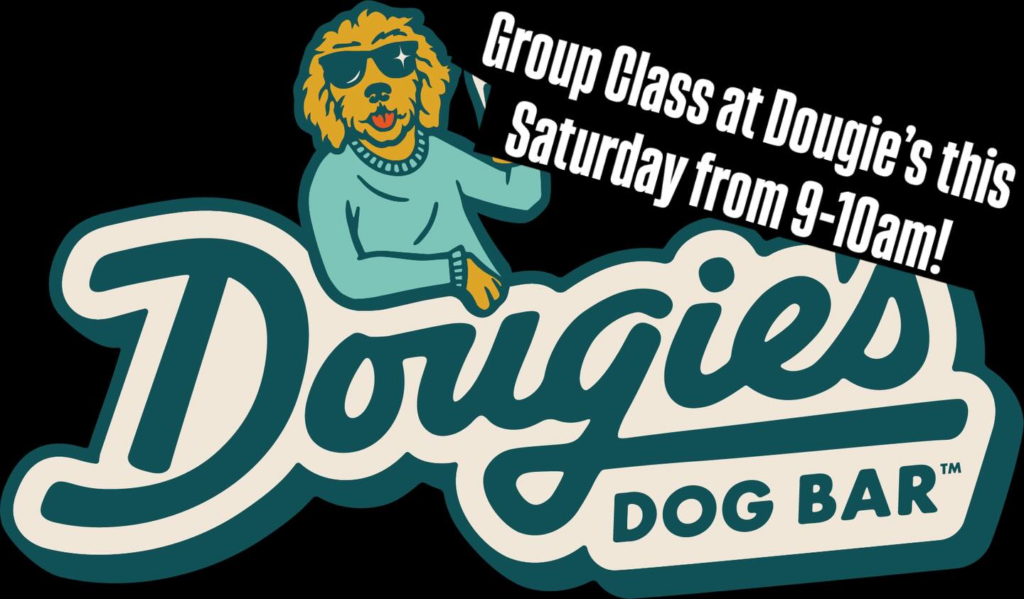 Hey everyone don&rsquo;t forget to sign up for class this weekend at Dougie&rsquo;s Dog Bar from 9-10am! See everyone there! If you would like to stay after and play don&rsquo;t forget to bring vaccine records and your pups must be spayed or neutered if older than 8 months of age.